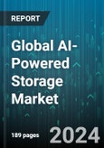 Global AI-Powered Storage Market by Component (Hardware, Software), Storage System (Direct-Attached Storage System, Network-Attached Storage System, Storage Area Network), Storage Architecture, Storage Medium, End User - Forecast 2024-2030- Product Image