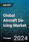 Global Aircraft De-Icing Market by Fluid (Type I, Type II, Type III), Equipment (De-Icing Truck, Sweeper), Method, Application - Forecast 2024-2030 - Product Image