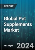 Global Pet Supplements Market by Product (Anti-oxidants, Digestive Enzymes, Essential Fatty Acids), Pet (Birds, Cats, Dogs), Distribution - Forecast 2023-2030- Product Image