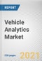 Vehicle Analytics Market by Application, Deployment and End User: Global Opportunity Analysis and Industry Forecast, 2020-2027 - Product Image