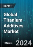 Global Titanium Additives Market by Process (Direct Metal Deposition, Direct Metal Laser Sintering, Electron Beam Melting), Application (Aerospace industry, Automotive Industry, Engine Oil) - Forecast 2024-2030- Product Image