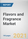 Flavors and Fragrance Market by Type, Nature and Application: Global Opportunity Analysis and Industry Forecast, 2021-2027- Product Image