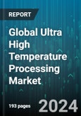 Global Ultra High Temperature Processing Market by Type (Aseptic Packaging, Flash Cooling, Heaters), Operation (Direct UHT Processing, Indirect UHT Processing), Product Form, Application - Forecast 2024-2030- Product Image