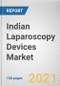Indian Laparoscopy Devices Market by Product, Application and End User: Indian Opportunity Analysis and Industry Forecast, 2020-2027 - Product Thumbnail Image