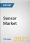 Sensor Market By Type, Technology and End User: Global Opportunity Analysis and Industry Forecast, 2021-2028 - Product Thumbnail Image