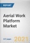 Aerial Work Platform Market by Type, Operation, Lifting Height and End-User Industry: Global Opportunity Analysis and Industry Forecast, 2020-2027 - Product Thumbnail Image