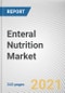 Enteral Nutrition Market by Protein Composition, Form, Age Group and Distribution Channel: Global Opportunity Analysis and Industry Forecast, 2020-2027 - Product Thumbnail Image