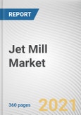 Jet Mill Market by Type, Capacity and End User Industry: Global Opportunity Analysis and Industry Forecast, 2020-2027- Product Image