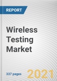 Wireless Testing Market By Offering, Technology and Application: Global Opportunity Analysis and Industry Forecast, 2021-2028- Product Image