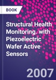 Structural Health Monitoring. with Piezoelectric Wafer Active Sensors- Product Image