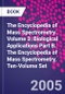 The Encyclopedia of Mass Spectrometry. Volume 3: Biological Applications Part B. The Encyclopedia of Mass Spectrometry, Ten-Volume Set - Product Thumbnail Image