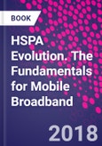 HSPA Evolution. The Fundamentals for Mobile Broadband- Product Image