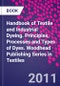 Handbook of Textile and Industrial Dyeing. Principles, Processes and Types of Dyes. Woodhead Publishing Series in Textiles - Product Image