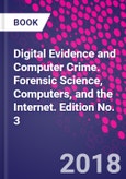 Digital Evidence and Computer Crime. Forensic Science, Computers, and the Internet. Edition No. 3- Product Image