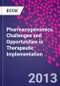 Pharmacogenomics. Challenges and Opportunities in Therapeutic Implementation - Product Image