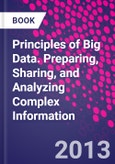 Principles of Big Data. Preparing, Sharing, and Analyzing Complex Information- Product Image