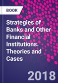 Strategies of Banks and Other Financial Institutions. Theories and Cases- Product Image