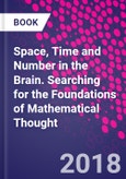 Space, Time and Number in the Brain. Searching for the Foundations of Mathematical Thought- Product Image