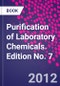 Purification of Laboratory Chemicals. Edition No. 7 - Product Image