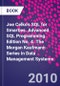 Joe Celko's SQL for Smarties. Advanced SQL Programming. Edition No. 4. The Morgan Kaufmann Series in Data Management Systems - Product Thumbnail Image