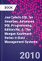Joe Celko's SQL for Smarties. Advanced SQL Programming. Edition No. 4. The Morgan Kaufmann Series in Data Management Systems - Product Image