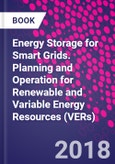 Energy Storage for Smart Grids. Planning and Operation for Renewable and Variable Energy Resources (VERs)- Product Image