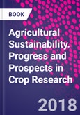 Agricultural Sustainability. Progress and Prospects in Crop Research- Product Image