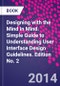 Designing with the Mind in Mind. Simple Guide to Understanding User Interface Design Guidelines. Edition No. 2 - Product Thumbnail Image