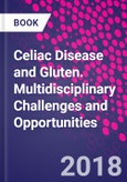 Celiac Disease and Gluten. Multidisciplinary Challenges and Opportunities- Product Image