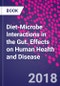 Diet-Microbe Interactions in the Gut. Effects on Human Health and Disease - Product Image