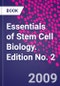 Essentials of Stem Cell Biology. Edition No. 2 - Product Image