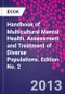 Handbook of Multicultural Mental Health. Assessment and Treatment of Diverse Populations. Edition No. 2 - Product Image