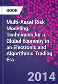 Multi-Asset Risk Modeling. Techniques for a Global Economy in an Electronic and Algorithmic Trading Era- Product Image