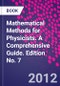 Mathematical Methods for Physicists. A Comprehensive Guide. Edition No. 7 - Product Image