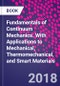 Fundamentals of Continuum Mechanics. With Applications to Mechanical, Thermomechanical, and Smart Materials - Product Thumbnail Image