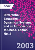 Differential Equations, Dynamical Systems, and an Introduction to Chaos. Edition No. 2- Product Image