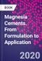 Magnesia Cements. From Formulation to Application - Product Thumbnail Image