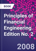 Principles of Financial Engineering. Edition No. 2- Product Image