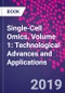 Single-Cell Omics. Volume 1: Technological Advances and Applications - Product Image