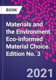 Materials and the Environment. Eco-informed Material Choice. Edition No. 3- Product Image