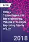 Omics Technologies and Bio-engineering. Volume 2: Towards Improving Quality of Life - Product Thumbnail Image