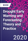 Drought Early Warning and Forecasting. Theory and Practice- Product Image