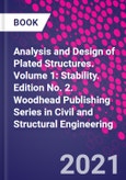 Analysis and Design of Plated Structures. Volume 1: Stability. Edition No. 2. Woodhead Publishing Series in Civil and Structural Engineering- Product Image