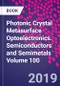 Photonic Crystal Metasurface Optoelectronics. Semiconductors and Semimetals Volume 100 - Product Thumbnail Image