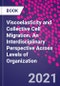 Viscoelasticity and Collective Cell Migration. An Interdisciplinary Perspective Across Levels of Organization - Product Thumbnail Image