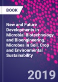 New and Future Developments in Microbial Biotechnology and Bioengineering. Microbes in Soil, Crop and Environmental Sustainability- Product Image