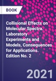 Collisional Effects on Molecular Spectra. Laboratory Experiments and Models, Consequences for Applications. Edition No. 2- Product Image