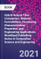 Hybrid Natural Fiber Composites. Material Formulations, Processing, Characterization, Properties, and Engineering Applications. Woodhead Publishing Series in Composites Science and Engineering - Product Thumbnail Image