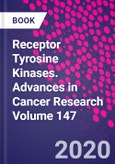 Receptor Tyrosine Kinases. Advances in Cancer Research Volume 147- Product Image