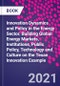 Innovation Dynamics and Policy in the Energy Sector. Building Global Energy Markets, Institutions, Public Policy, Technology and Culture on the Texan Innovation Example - Product Image